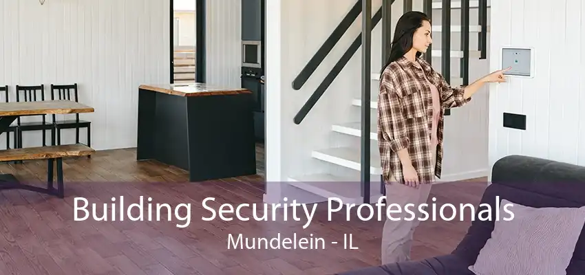 Building Security Professionals Mundelein - IL