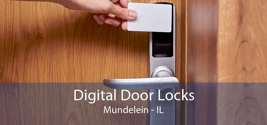 Digital Door Locks Mundelein - IL