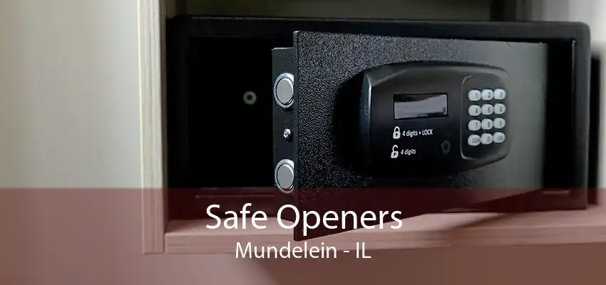 Safe Openers Mundelein - IL